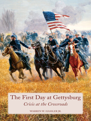 cover image of First Day at Gettysburg